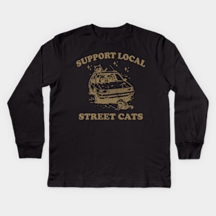 Raccoon Support Local Street Cats Shirt, Funny Raccoon Meme Kids Long Sleeve T-Shirt